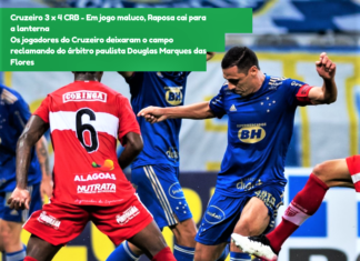 Cruzeiro 3 x 4 CRB – Em jogo maluco, Raposa cai para a lanterna